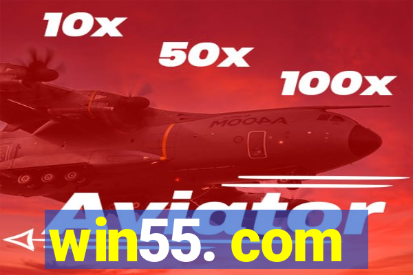 win55. com